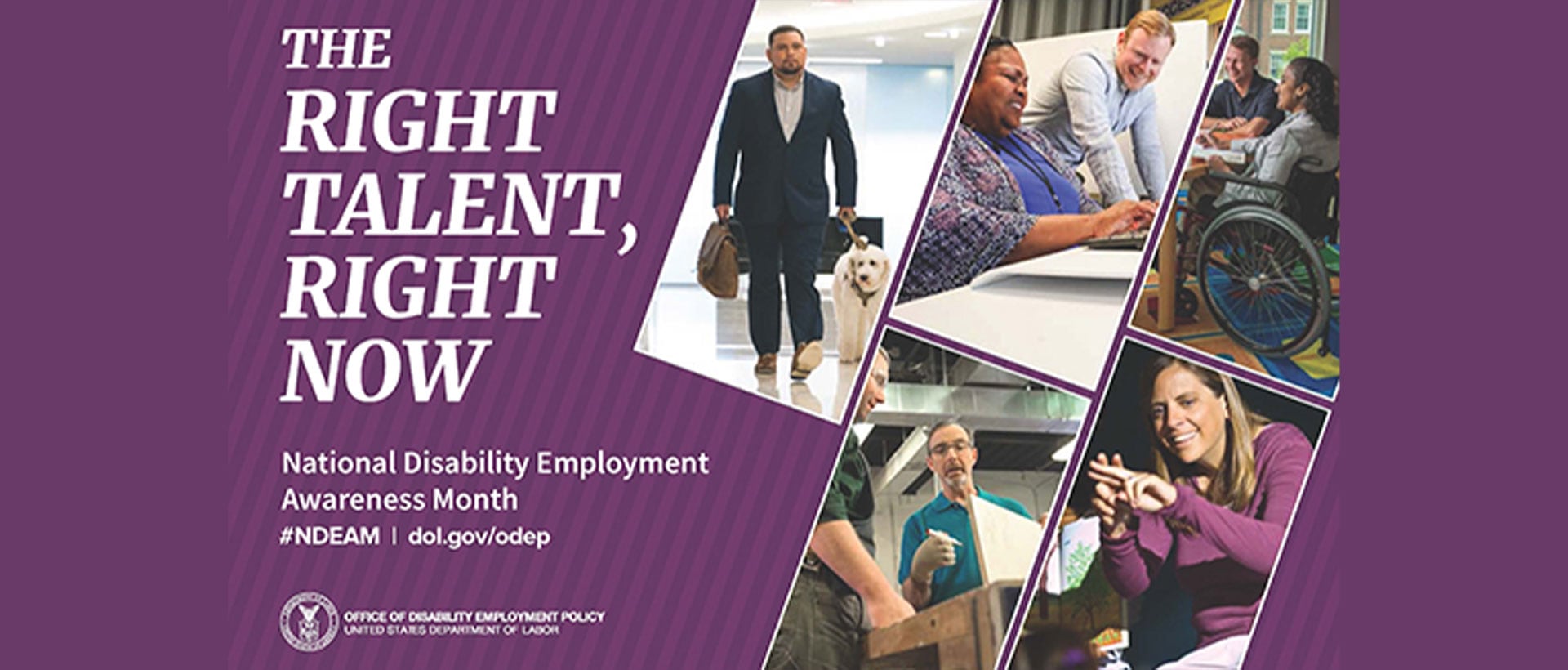 A purple banner for National Disability Employment Awareness Month with the headline, "The Right Talent, Right Now" and five photos of people.